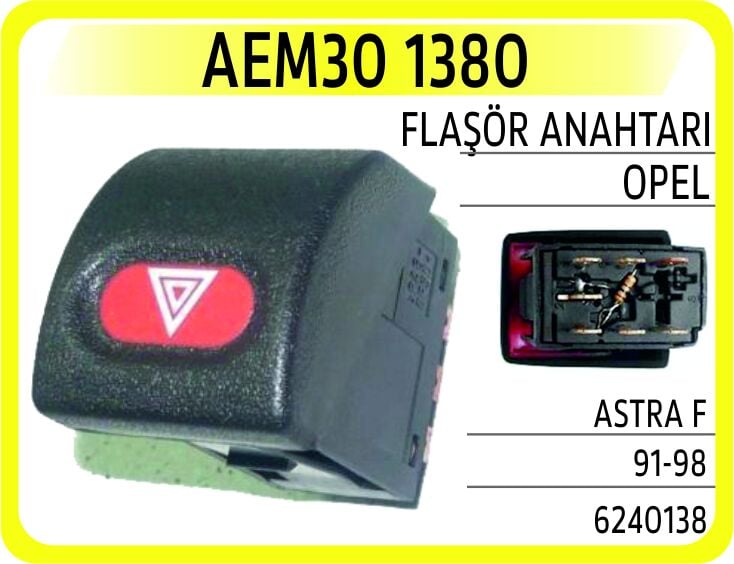 AEM30 1380 DÖRTLÜ FLAŞÖR ANAHTARI OPEL ASTRA F 91>98